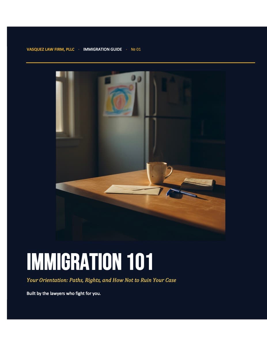 Vasquez Law Firm guide cover: Immigration 101 — Orientation